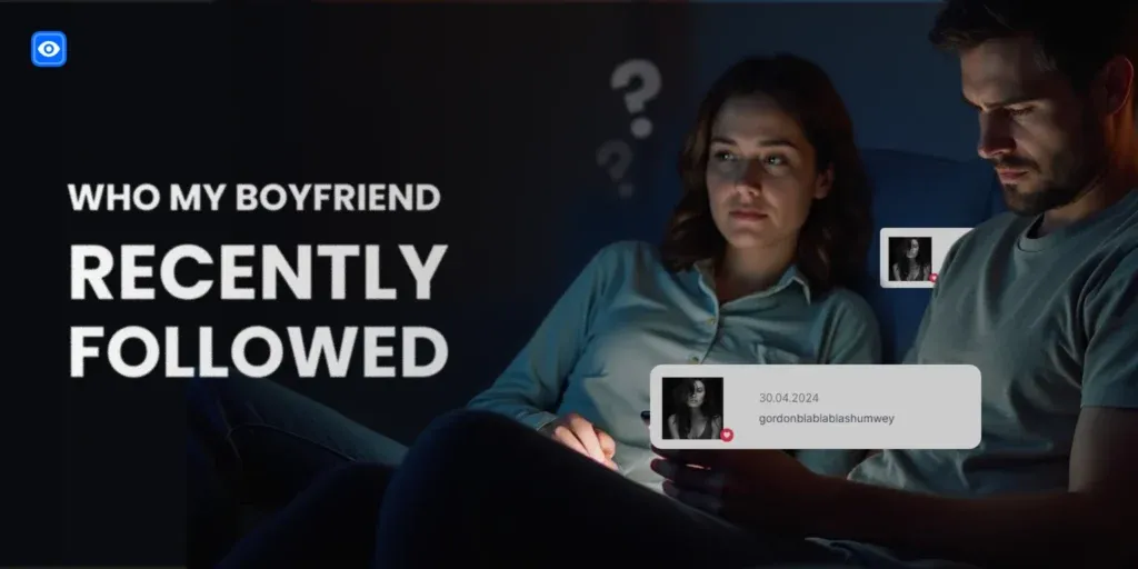 How To See Who My Boyfriend Recently Followed On Instagram: Top Secrets